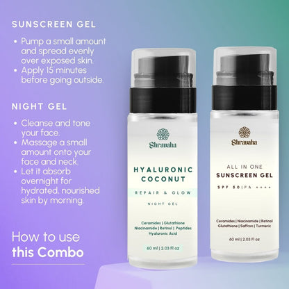 Sunscreen & Hyaluronic Coconut Water Repair and Glow Night Gel: (60&60ml)